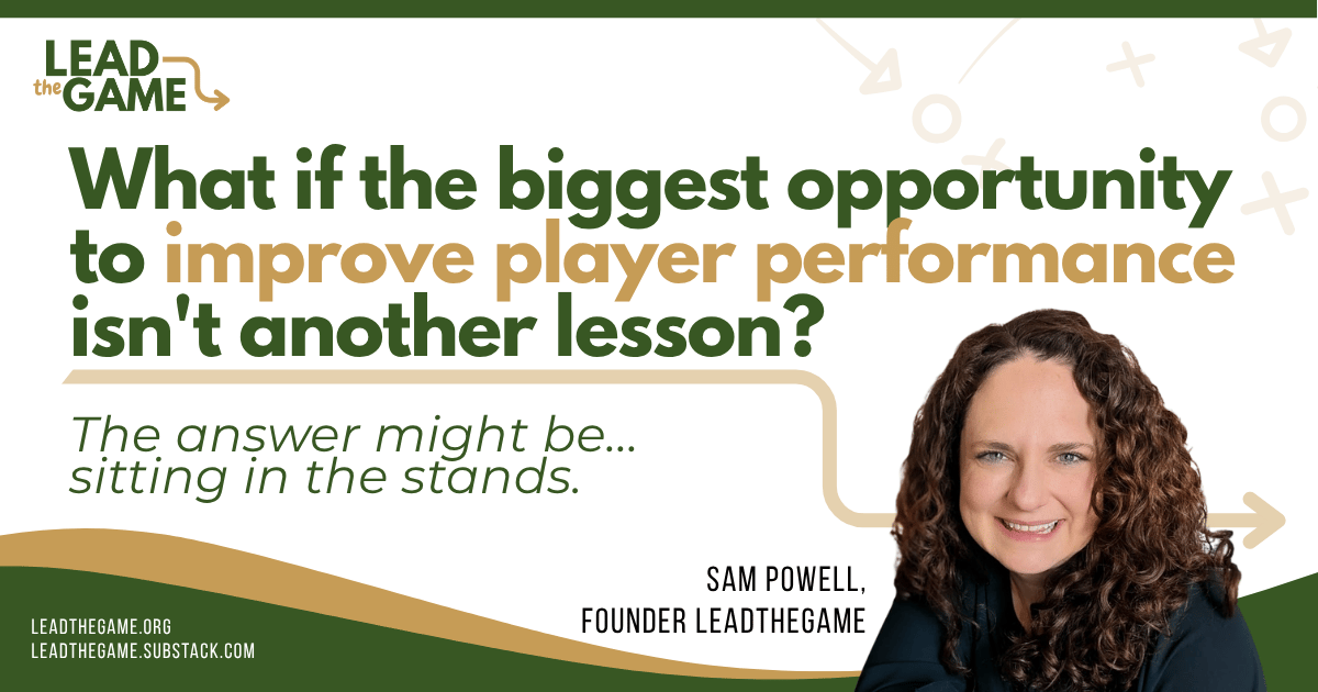 LeadTheGame promo card — What if the biggest opportunity to improve player performance isn't another lesson? The answer might be sitting in the stands. Sam Powell, Founder, LeadTheGame.